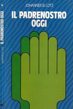 Il padrenostro oggi