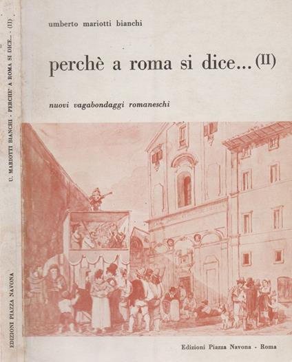 Perché a Roma si dice…(II) - Umberto Mariotti Bianchi - copertina