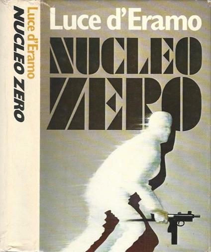 Nucleo zero - Luce D'Eramo - copertina