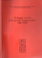 Sviluppi e crisi delle prime avanguardie: 1910-1920