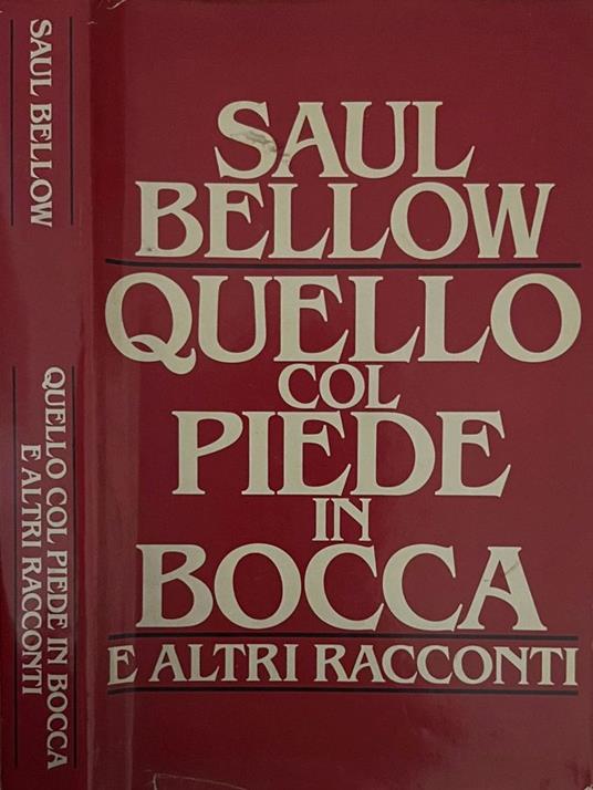 Quello col piede in bocca - Saul Bellow - copertina