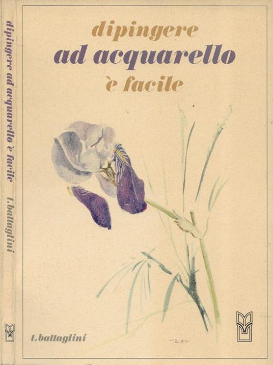 Dipingere ad acquarello è facile - copertina