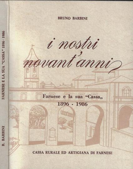 I nostri novant'anni - Bruno Barbini - copertina