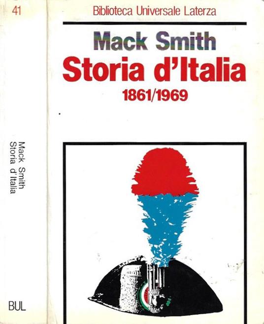 Storia d'Italia 1861 - 1969 - Denis Mack Smith - Libro Usato