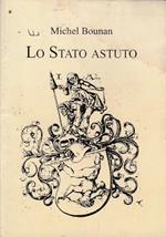 Lo stato astuto