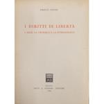 I diritti di libertà. L'arte, la cronaca e la storiografia