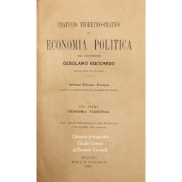 Trattato teorico-pratico di economia politica. Vol. I - Economia teoretica; Voll. II e III - Economia pratica - Girolamo Boccardo - copertina