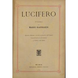 Lucifero. Quarta edizione corretta nuovamente dall'Autore con disegni di Gino De Bini - copertina