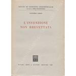 L' invenzione non brevettata