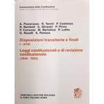 Disposizioni transitorie e finali I-XVIII. Leggi costituzionali e di revisione costituzionale 1948-1993
