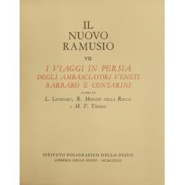 Il nuovo Ramusio. Vol. VII - I viaggi in Persia degli ambasciatori veneti Barbaro e Contarini - copertina