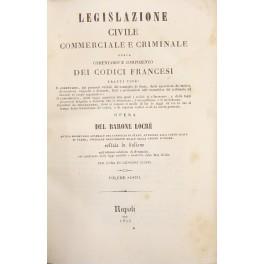 Legislazione civile commerciale e criminale. Vol. VI - Codice Civile. Libro Terzo - Titolo terzo, dei contratti e delle obbligazioni convenzionali in generale. Titolo quarto, delle obbligazioni che formansi senza convenzione. Titolo quinto, del contr - copertina