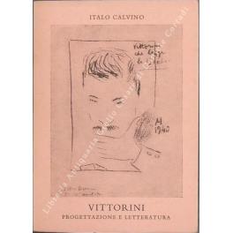 Vittorini. Progettazione e Letteratura. Fotografia di Carla Cerati. Copertina di Eugenio Montale - copertina