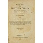 Sui ritardi della giustizia divina nella punizione dei colpevoli. Opera di Plutarco novellamente tradotta in francese con aggiunte e note. UNITO A: Lettere di Attico ossia considerazioni sulla religione cattolica e sul protestantismo opera di un ingl