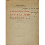 Bibliografia ragionata della Guerra delle Nazioni. Con una lettera di Antonio Salandra. Numeri 1-1000 (Scritti anteriori al 1 marzo 1916)