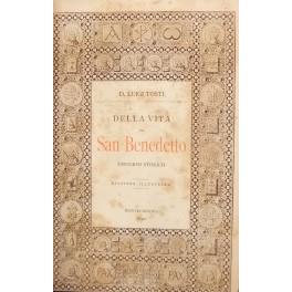 Della vita di San Benedetto. Discorso storico. Edizione illustrata - Luigi Tosti - copertina
