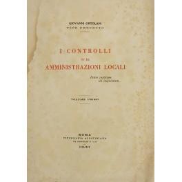 I controlli su le amministrazioni locali. Volume primo; Vol. II - parte prima (unici pubblicati) - Giovanni Orlandi - copertina