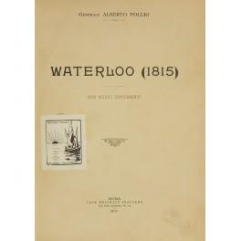Waterloo (1815). Con nuovi documenti - ALberto Polli - copertina
