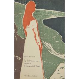 Introduzione alla prima edizione italiana integrale de drammi di Ibsen con la riproduzione di una xilografia di Edvard Munch - Franco Antonicelli - copertina