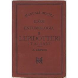 Entomologia II - Lepidotteri italiani.. Con 149 incisioni - Achille Griffini - copertina
