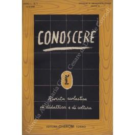 Conoscere. Rivista scolastica di didattica e di cultura. Anno I, N. 1-4 (15-12-1945 - marzo 1946). UNITO A: N. 5 Aprile 1946 (Mai pubblicato) - copertina