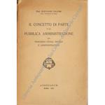 Il concetto di parte e la pubblica amministrazione nel processo civile penale e amministrativo