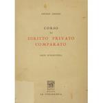 Corso di diritto privato comparato. Parte introduttiva. Raccolto con la collaborazione degli studenti