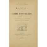 Manuel pratique et raisonne du systeme hydrotherapique de M. l'abbe S. Kneipp cure de Woerishofen. Precede d'une attestation de l'abbè Kneipp. Edition francaise seule autorisee