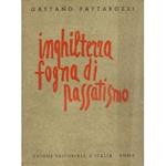 Inghilterra fogna di passatismo. Con presentazione del poeta F. T. Marinetti