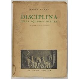 Disciplina della squadra Balilla. Prefazione di Luigi Volpicelli - Mario Mazza - copertina