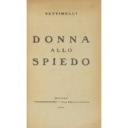 Donna allo spiedo - Emilio Settimelli - copertina