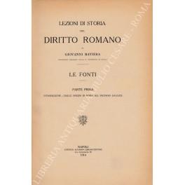 Lezioni di storia del diritto romano. Le fonti. Parte prima - Introduzione. Dalle origini di Roma all'incendio gallico - copertina