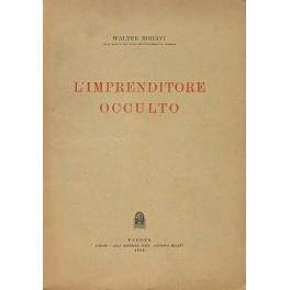 L' imprenditore occulto - Walter Bigiavi - copertina