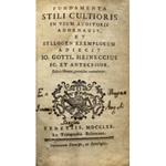 Gio Gottlieb Einnecio.. Fundamenta stili cultioris in vsum auditorii adornauit et syllogen exemplorum