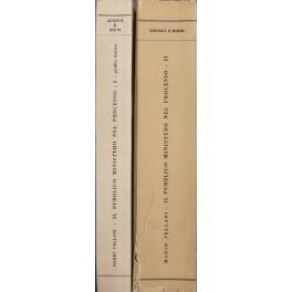 Il pubblico ministero nel processo. Vol. I - Profilo storico. Vol. II - Il diritto italiano vigente - Mario Vellani - copertina