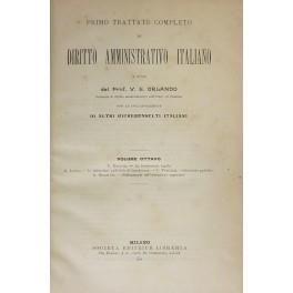 Primo trattato completo di diritto amministrativo italiano. Con la collaborazione di altri giureconsulti italiani. Vol. VIII - V. Brondi: La beneficenza legale. A. Longo: Le istituzioni pubbliche di beneficenza. F. Virgilii: Istruzione pubblica. A. G - copertina