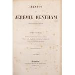 Oeuvres. Vol. I - Traites de legislation civile et penale. Tactique des assemblees politiques deliberantes. Traite des sophismes politiques