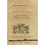Vita della buona serva di Dio Maria Mattia Pierini contadina della villa di Cerbara presso a Città di Castello dedicata a sua eccellenza la signora Contessa Maria Maddalena Spada Ubaldini