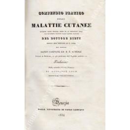 Compendio pratico delle malattie cutanee estratto dalle migliori opere ed in particolare guisa dai documenti ricavati dalle lezioni cliniche del Dottor Biett, medico dell'ospitale di S. Luigi - copertina