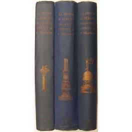 La Storia di Venezia nella vita privata dalle origini alla caduta della Repubblica. Vol. I - La grandezza. Vol. II - Lo splendore. Vol. III - Il decadimento - Pompeo Molmenti - copertina