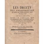 Les droits des ambassadeurs et des autres ministres publics les plus eminents, avec un tableau, qui represente les ministres negocians aux plusieurs cours de l'Europe dans les annees 1730 & 1731