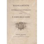 Regolamento generale, e particolare per il corpo delle bande