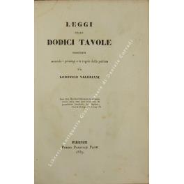 Leggi delle dodici tavole esaminate secondo i principj e le regole della politica - Lodovico Vedriani - copertina