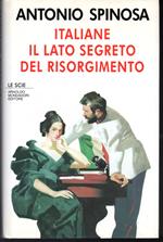 Italiane Il lato segreto del Risorgimento