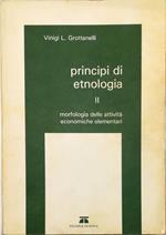 Principi di etnologia II Morfologia delle attività economiche elementari