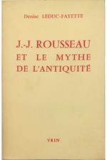 Jean-Jacques Rousseau et le mythe de l'antiquité