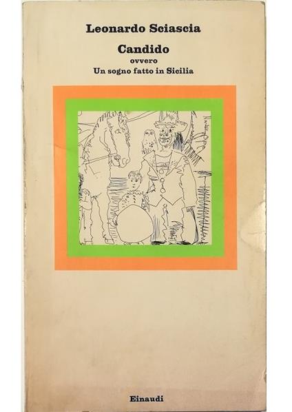Candido ovvero Un sogno fatto in Sicilia - Leonardo Sciascia - copertina