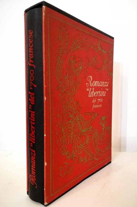 Romanzi «libertini» del '700 francese - volume in cofanetto editoriale - copertina