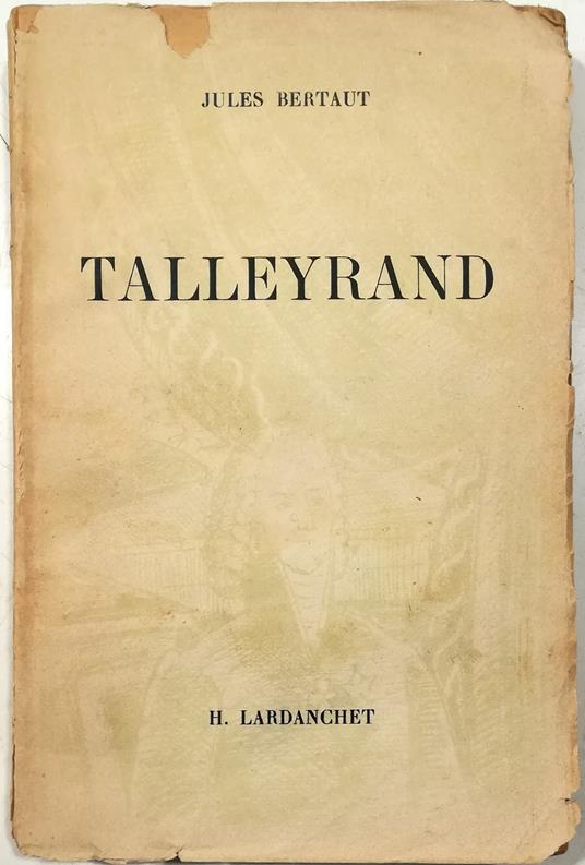 Talleyrand - Jules Bertaut - copertina