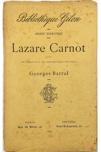 Lazare Carnot D'apres un temoin de sa vie & des documents nouveaux - George Barr - copertina